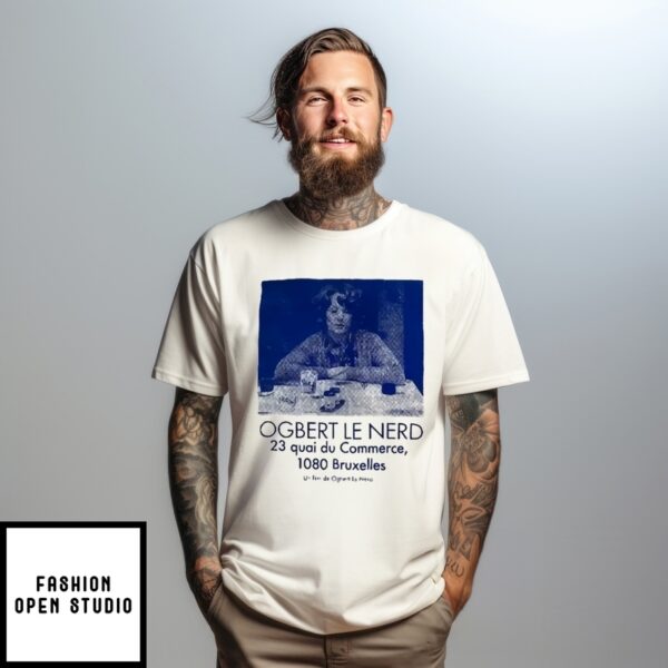 Ogbe Ogbert Le Nerd 23 Quai Du Commerce, 1080 Bruxelles T-Shirt