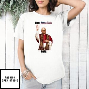 Pope Leo Xiv Robert Francis Prevost First American Pope In History T-Shirt