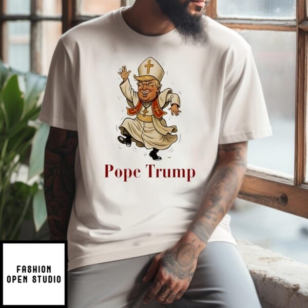 Pope Trump Dance 2025 Caricature T-Shirt