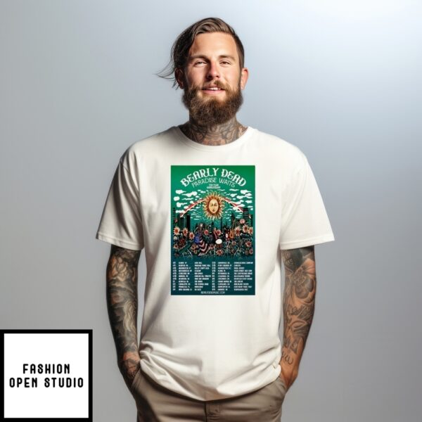 Poster Bearly Dead Paradise Wait Tour Apr And May 2025 T-Shirt
