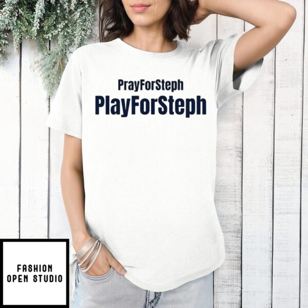 Pray For Steph T-Shirt
