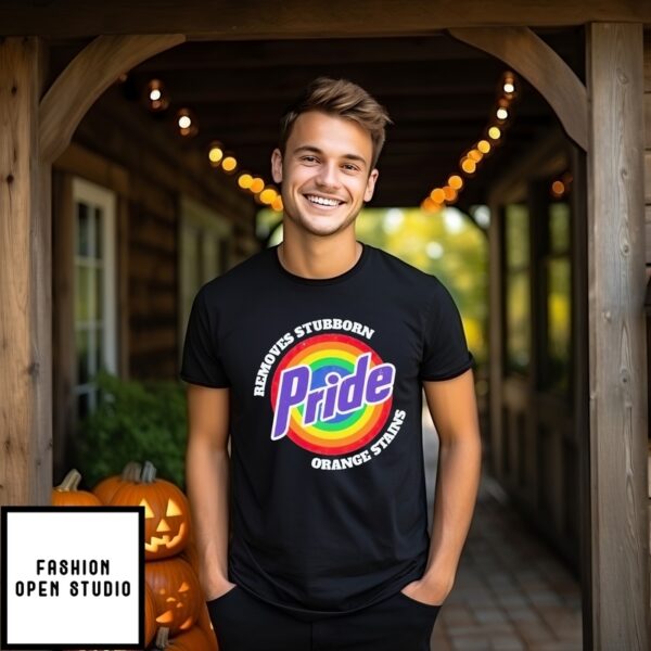 Pride Removes Stubborn Orange Stains T-Shirt