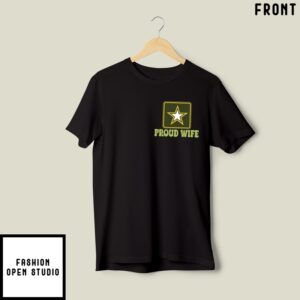 Proud Army Wife In My Army Wife Era T-Shirt