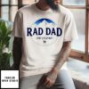 Rad Dad The Legend Busch Light Fathers Day Beer T-Shirt