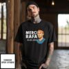 Rafael Nadal Merci Rafa T-Shirt