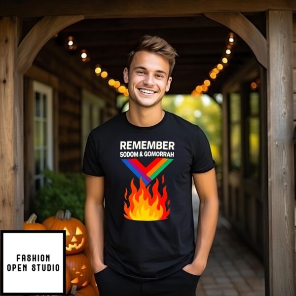 Remember Sodom And Gomorrah Rainbow T-Shirt