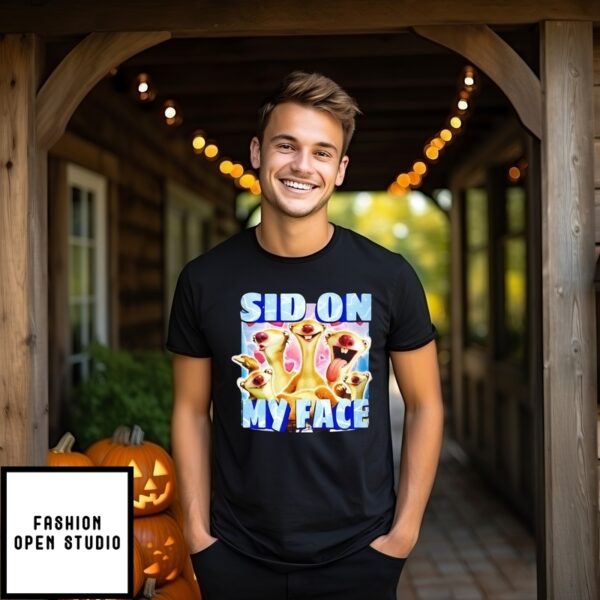 Sid On My Face Sid The Sloth Graphic T-Shirt