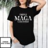 Triple Maga Certified Retro T-Shirt