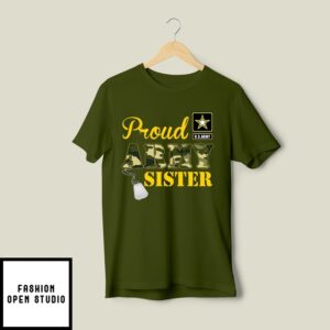 U.S. Army Proud Army Sister T-Shirt