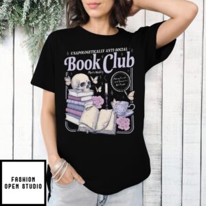 Unapologetically Antisocial Book Club Meets Weekly Making Friends With Characters, Not People Book Lover Introverted Skull Vintage T-Shirt