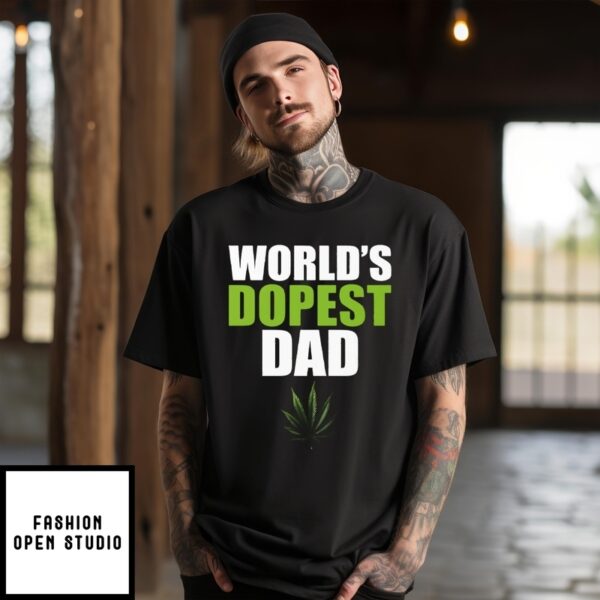 World’S Dopest Dad Marijuana T-Shirt