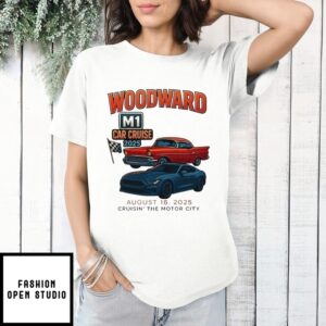 2025 Woodward M1 Car Cruise T-Shirt