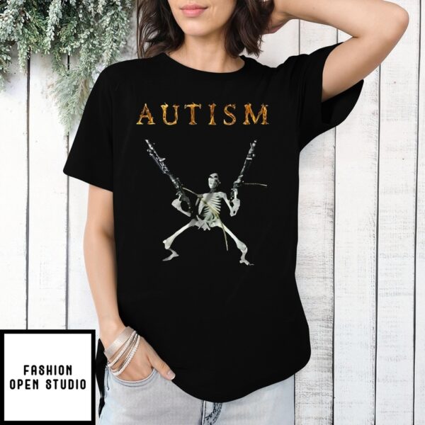 Autism Skeleton And Fire Gun T-Shirt