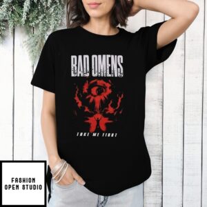 Bad Omens Take Me First T-Shirt
