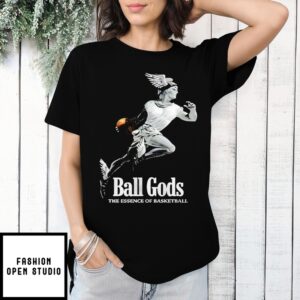 Ball God Basketball T-Shirt
