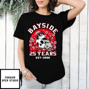 Bayside 25 Years Est 2000 T-Shirt