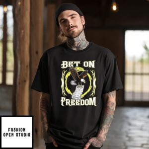 Bet On Freedom Bet Slip Cashed Ealge T-Shirt