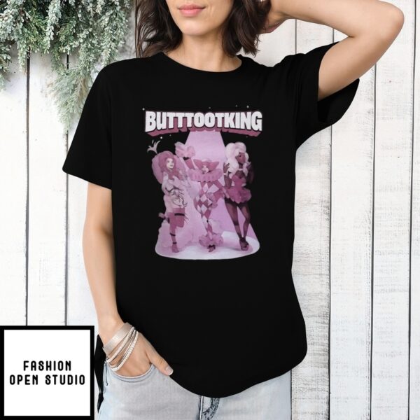 Butttootking Slay T-Shirt