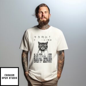 Cat He Is Very Die Hard Japan T-Shirt