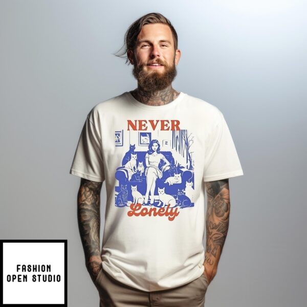 Cat Lady Never Lonely T-Shirt
