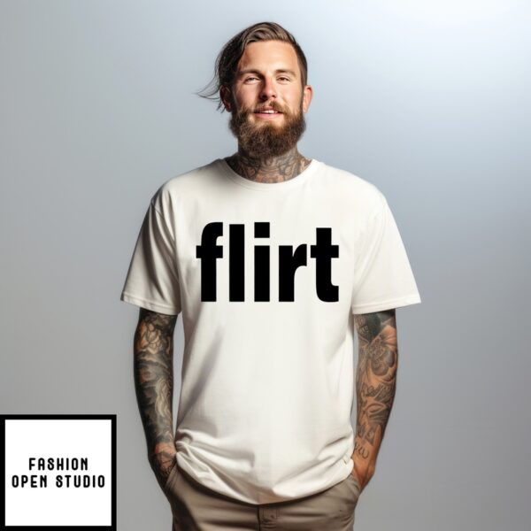 Chicken S Date Amelia Dimoldenberg Wearing Flirt T-Shirt