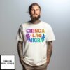 Chinga La Migra Anti Ice Protest Cactus T-Shirt