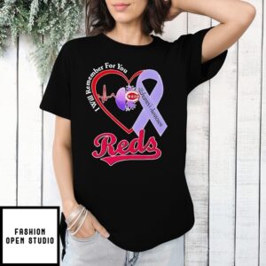 Cincinnati Reds I Will Remember For You Alzheimer’S Awareness T-Shirt