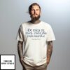 De Mica En Mica Cada Dia Més Marika T-Shirt