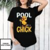 Duck Pool Chick T-Shirt