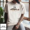 Fih Funny Misspelled Fish Meme T-Shirt