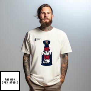 Florida Panthers We Want The Cup T-Shirt