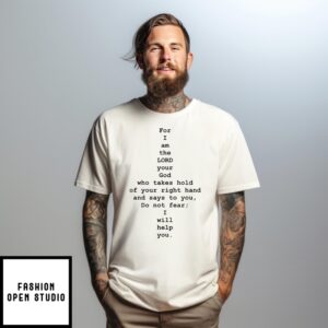 For I Am The Lord Your God T-Shirt