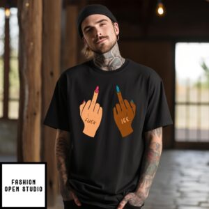 Fuck Ice Middle Fingers Protect Immigrants Anti Ice T-Shirt