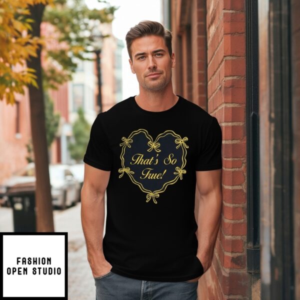 Gracie Abrams That’S So True T-Shirt