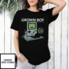 Grown Boy Built To Play Forced To Work T-Shirt