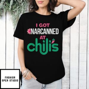 I Got Narcanned At A Chain Restaurant T-Shirt