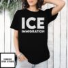Ice Immigration 2025 T-Shirt