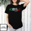 Ice Out Of La Deport La Migra Not The People Fuck Trump T-Shirt