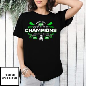 Lake Catholic Cougars 2025 Ohsaa Baseball D4 State Champions T-Shirt