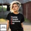 Lawrence O’Donnell Taco Trump Always Chickens Out T-Shirt