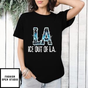 Los Angeles Ice Out Of La T-Shirt