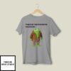 Magical Girl Transformation But I Turn Into This Frog And Toad Meme T-Shirt