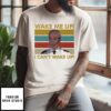 Nathan Fielder Wake Me Up I Can’T Wake Up T-Shirt