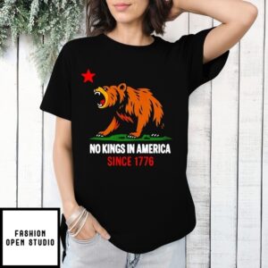 No Kings In America Since 1776 Bear T-Shirt