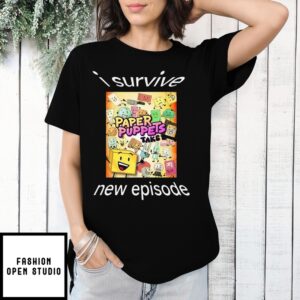 Paper Puppets Take 2 I Survive New Episode T-Shirt