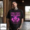 Pink Pony Club West Hollywood Ca T-Shirt