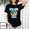 R-Truth Little Jimmy Says You Gonna Get Got T-Shirt