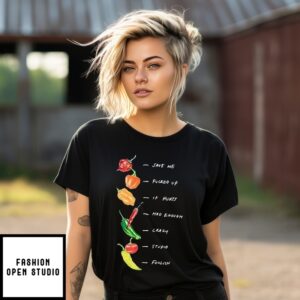 Scoville Season Save Me Fucked Up It Hurts Had Enough Crazy Stupid Foolish T-Shirt