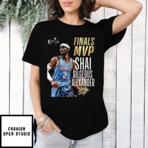 Shai Gilgeous-Alexander Mvp Nba Finals Oklahoma City Winning Their First Nba Championship T-Shirt