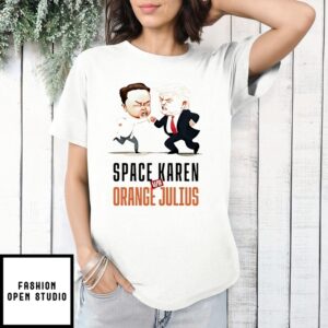 Space Karen Vs Orange Julius Deathmatch Trump Elon Cartoon T-Shirt